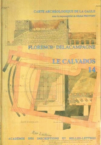 14, Calvados (F. Delacampagne), 1990, 166 p., 90 ill.