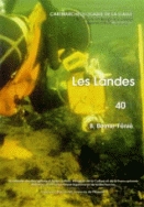 40, Landes (B. Boyrie-Fénié, sous la dir. de J.P. Bost), 1994, 192 p., ill. 