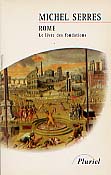 Rome, le livre des fondations, 1999, 348 p. 