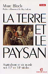 ÉPUISÉ - La Terre et le paysan. Agriculture et vie rurale aux 17e et 18e siècles, 1999, 608 p.