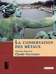 La Conservation des métaux, 2001, ill. n. et bl. et coul., rel.