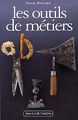 ÉPUISÉ - Les outils de métiers, 2005, 318 p., ill.