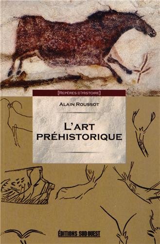 L'art préhistorique, 2013, 128 p.