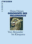 Geschichte des Hellenismus. Von Alexander bis Kleopatra, 2003, 128 s., paperback.