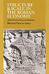 Structure and Scale in Roman Economy, 2002, 261 p., 29 line diagrams, 51 tables, br.