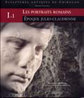 Les portraits romains : époque Julio-Claudienne, tome 1, (Sculptures antiques de Chiragan (Martres-Tolosanes)), 2005, 209 p.