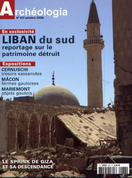 n°437. octobre 2006. En exclusivité : LIBAN du Sud, reportage sur le patrimoine détruit.