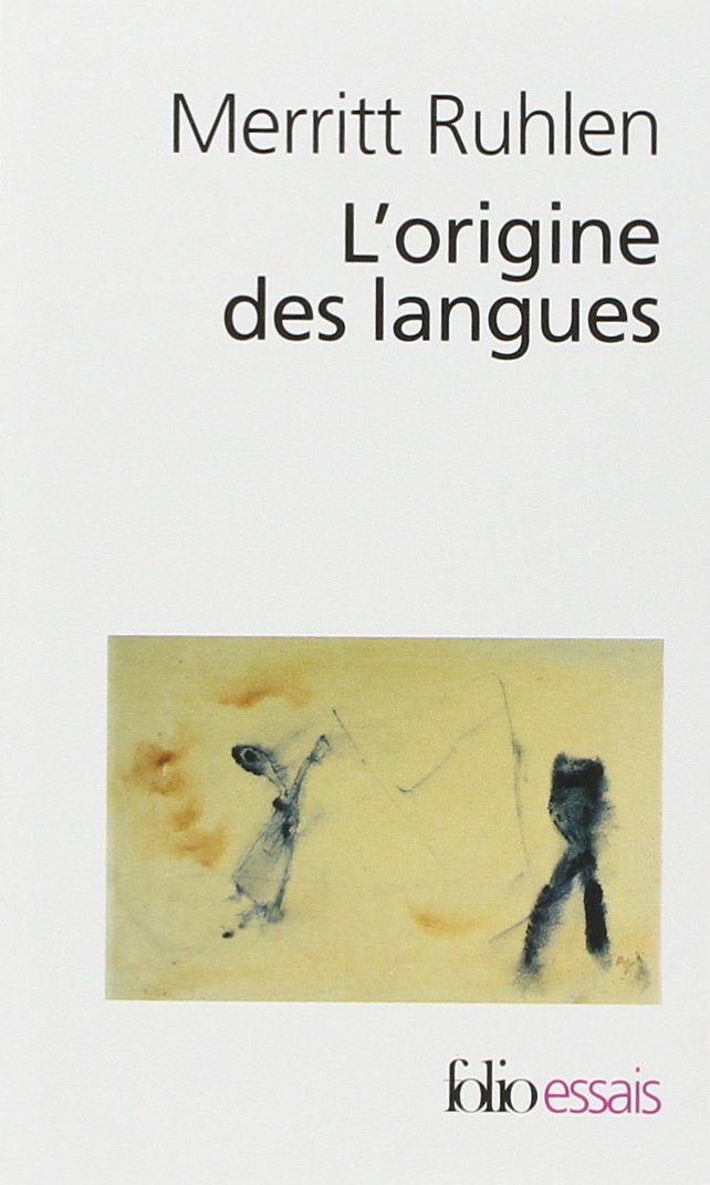 L'Origine des langues. Sur les traces de la langue-mère, 2007, 432 p.