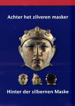 Hinter der silbernen Maske, Neue Untersuchungen zur Herstellungstechnik römischer Reiterhelme / Achter het zilveren masker, 2007, 109 p., ill. coul. Ouvrage bilingue allemand/nééerlandais.