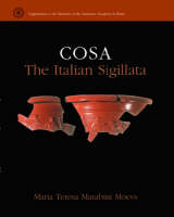 Cosa. The Italian Sigillata, 2006, 296 p., 250 ill.