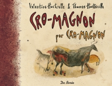 Cro-Magnon par Cro-Magnon, 2008, 112 p.