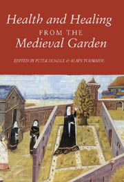 Health and Healing from the Medieval Garden, 2008, 272 p.