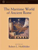 The Maritime World of Ancient Rome, 2008, 352 p., 167 ph. n.b.