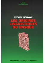 Les origines linguistiques du basque, 1997, 284 p.