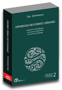 Apparitions des Formes Urbaines. Institutions symboliques et structures matérielles au Sud-est de l'Europe, 2008, 520 p.