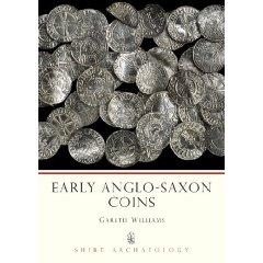 Early Anglo-Saxon Coins, 2008, 80 p.