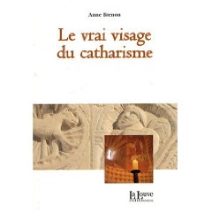 Le vrai visage du catharisme, 2016, 399 p.