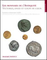 ÉPUISÉ - Victoires, anges et coups de cœur. Florilège numismatique de JCG, (coll. Les Monnaies de l'Antiquité), 2008, 112 p.