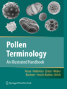 Pollen Terminology. An illustrated handbook, 2009, 264 p., 500 ill. coul.