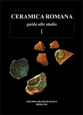 Ceramica Romana I. Guida allo studio, 2009, 168 p., 66 ill. n.b.