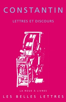 Lettres et discours, 2010, Présentés et traduits par P. Maraval, 266 p.