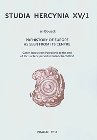 Prehistory of Europe as seen from ist centre. Czech lands from Paleolithic to the end of the La Tène period in European context, (Studia Hercynia XV/1), 2011, 190 p.