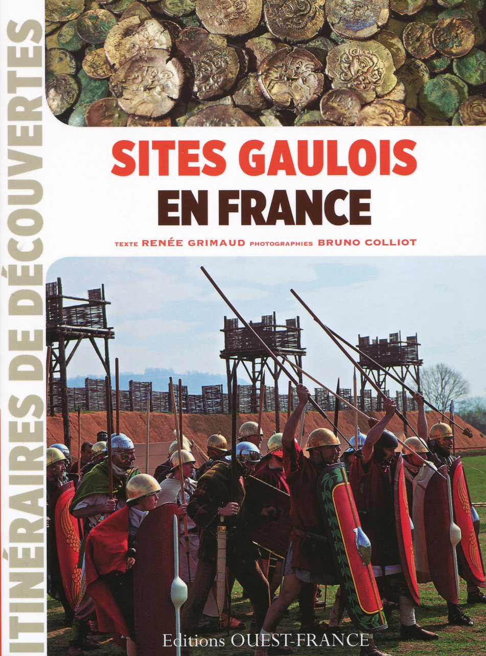 Sites gaulois en France, 2013, 128 p., nbr. ill. coul.