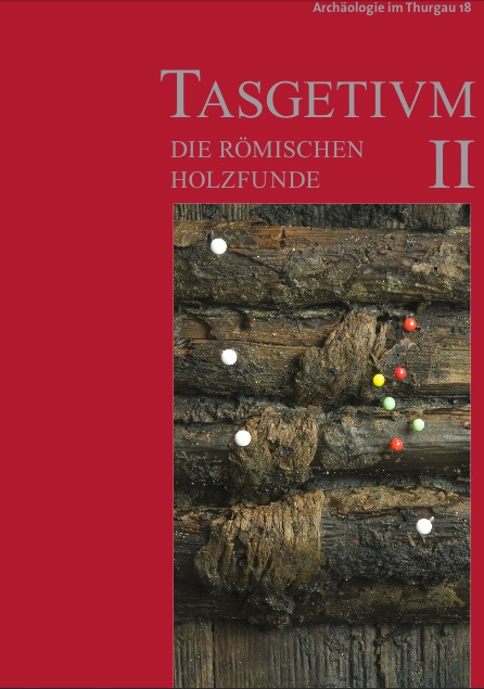 Tasgetivm II. Die römischem Holzfunde, 2012, 292 p.