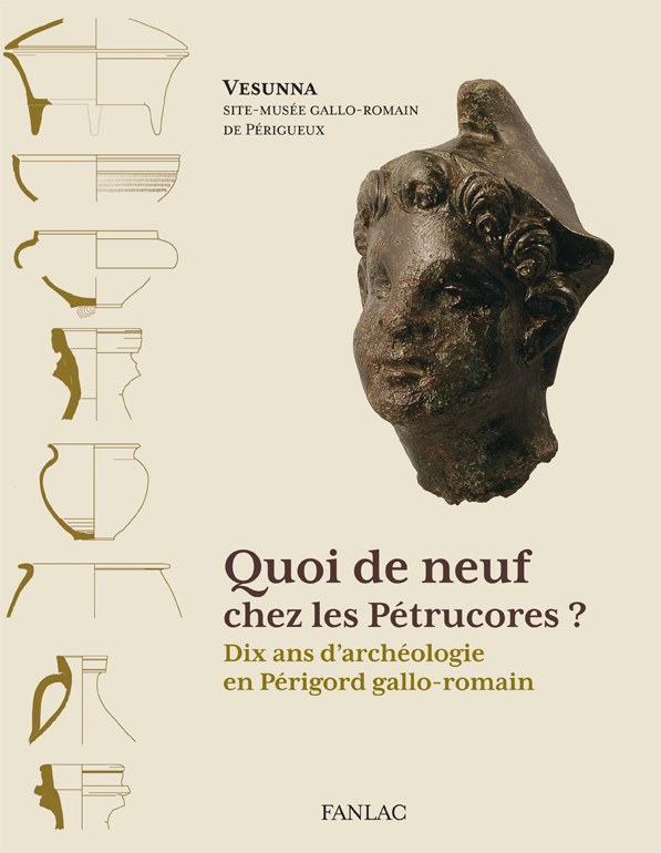 Quoi de Neuf Chez les Petrucores ? Dix ans d'archéologie en Périgord gallo-romain, 2013, 128 p.