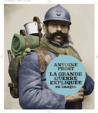 La Grande Guerre expliquée en images, 2013, 160 p.