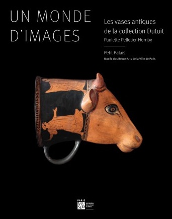 Un monde d'images. Les vases antiques de la collection Dutuit, 2013, 360 p., 550 ill.