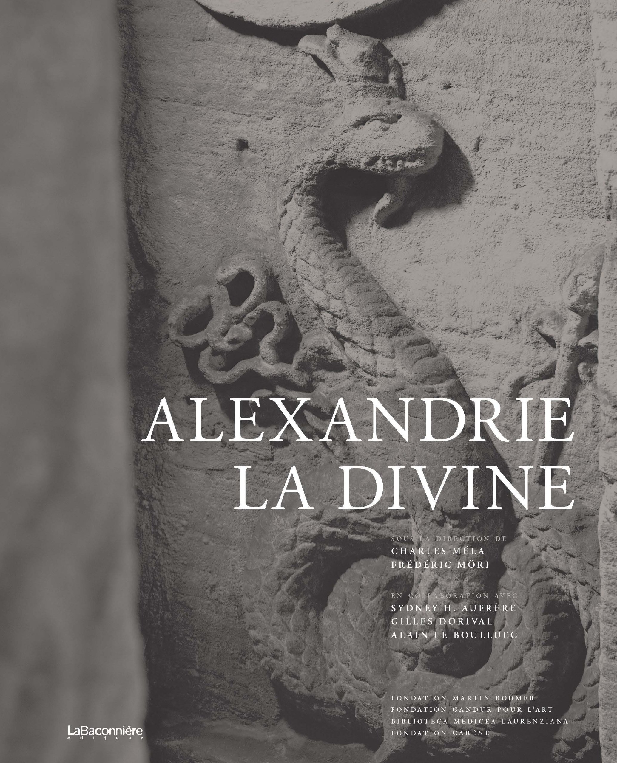 Alexandrie la divine, 2014, 1140 p.