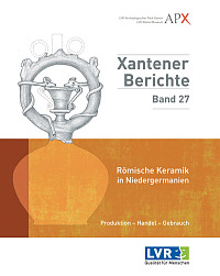 ÉPUISÉ - Römische Keramik in Niedergermanien. Produktion – Handel – Gebrauch, (Xantener Berichte 27), 2014, 435 p.