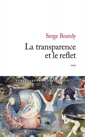 La transparence et le reflet, 2015, 560 p.