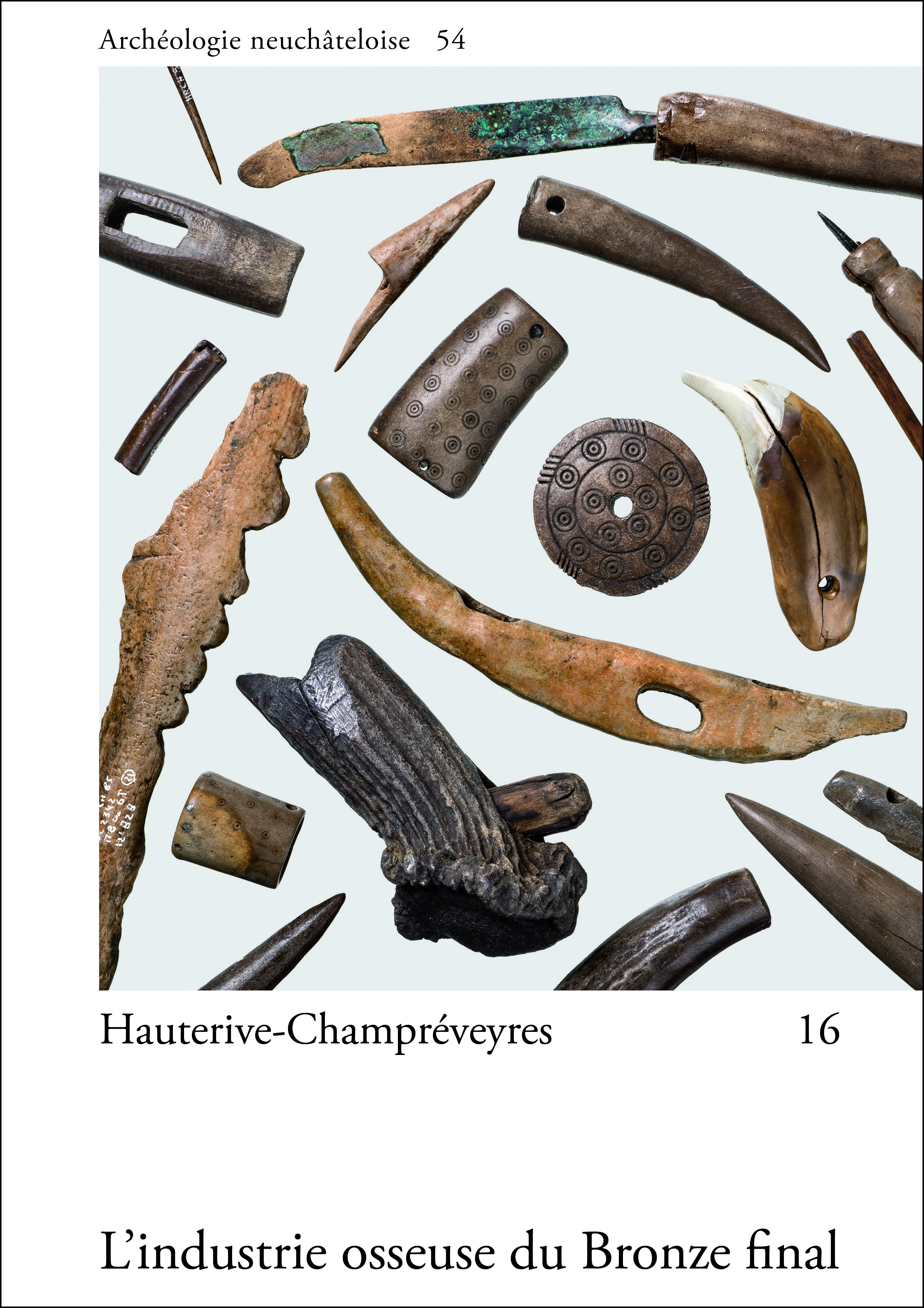 Hauterive-Champréveyres, 16. L'industrie osseuse du Bronze final, (Archéologie neuchâteloise 54), 2016, 112 p., 66 fig., 19 pl.