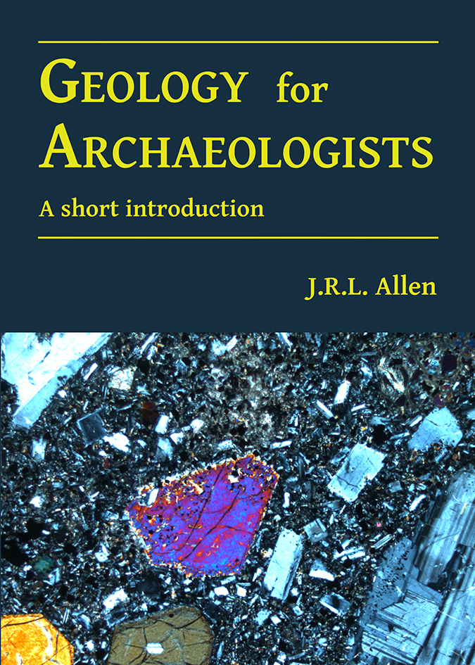 Geology for Archaeologists. A short introduction, 2017, 140 p.