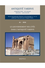 26, 2018. Le gouvernement des cités dans l'Antiquité tardive (IVe-VIIe siècles)