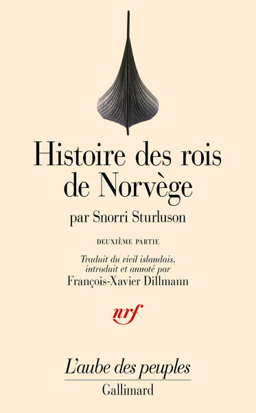 Histoire des rois de Norvège, Deuxième partie. Histoire du roi Olaf le Saint, 2022, 1248 p.