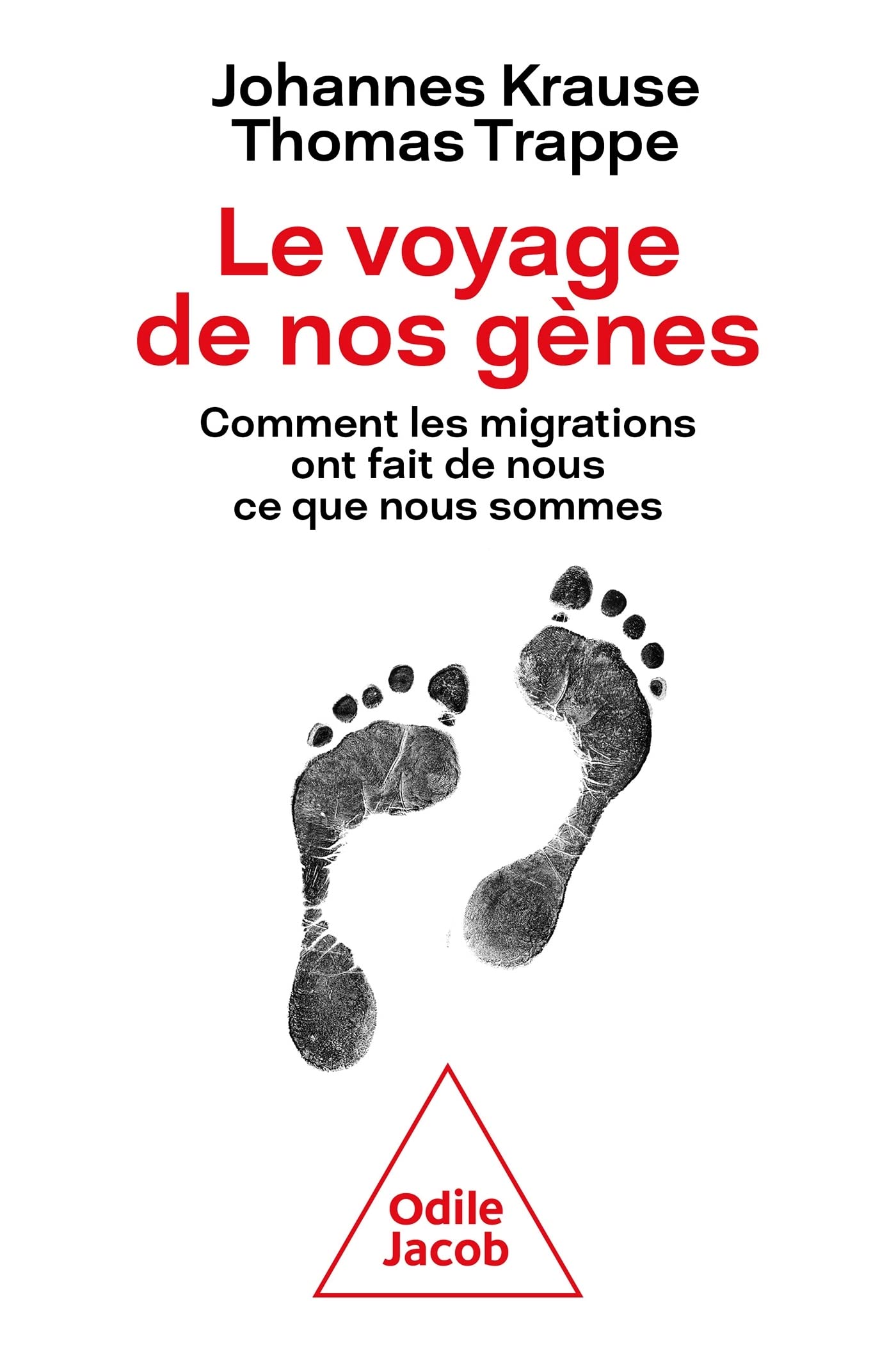 Le voyage de nos gènes. Comment les migrations ont fait de nous ce que nous sommes, 2022, 320 p.