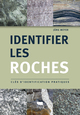 Identifier les roches. Clés d'identification pratiques, 2021, 144 p.