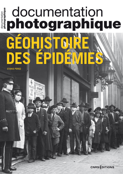 Géohistoire des épidémies, (coll. Documentation photographique), 2023, 64 p.