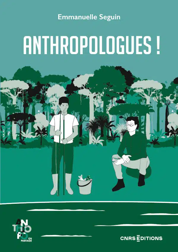 Anthropologues !, 2024, 92 p. Bande dessinée