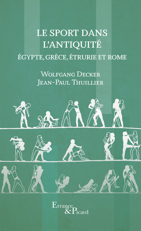 Le Sport dans l'Antiquité. Egypte, Grèce, Etrurie, Rome, 2024, 224 p.