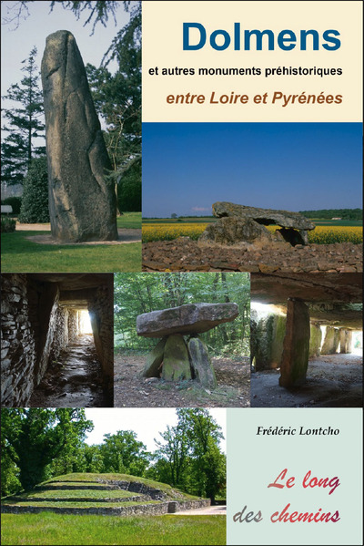 Dolmens et autres monuments préhistoriques entre Loire et Pyrénées, 2024, 176 p.