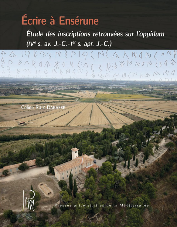 Écrire à Ensérune. Étude des inscriptions retrouvées sur l'oppidum (IVes. av. J.-C. - Ier s. ap. J.-C., 2024, 274 p.