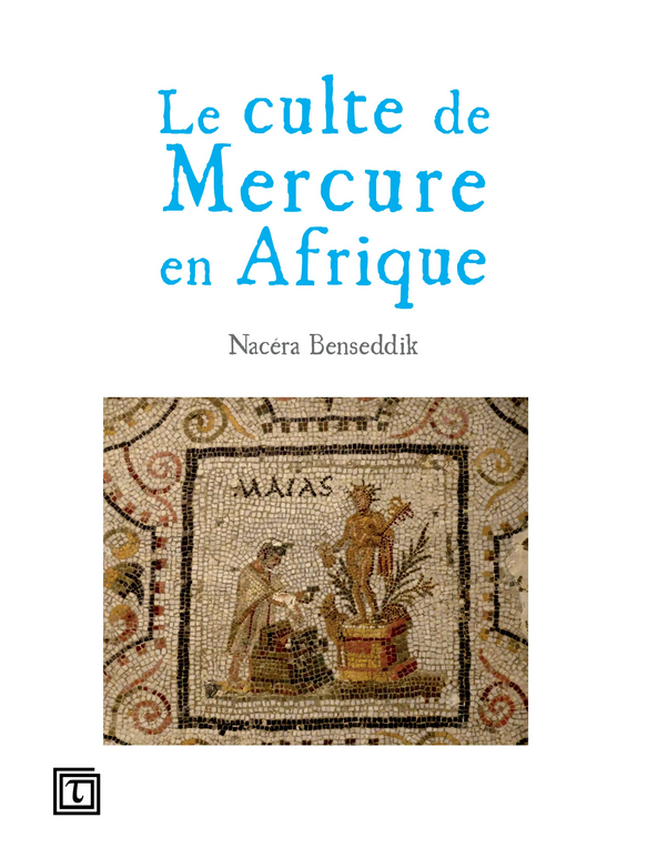 Le culte de Mercure en Afrique, 2024, 184 p.