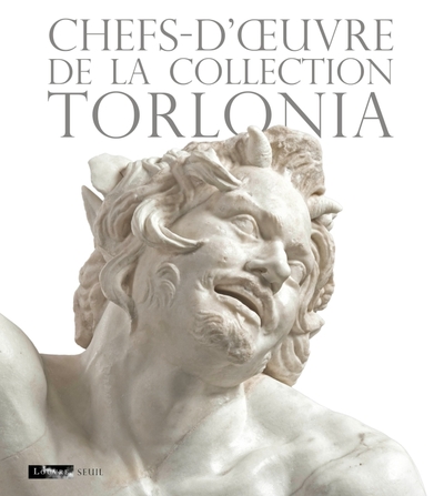 Chefs-d'oeuvre de la collection Torlonia, 2024, 352 p.