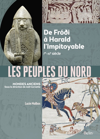 Les peuples du Nord. De Fróði à Harald l'Impitoyable (Ier-XIe siècle), 2024, 636 p.