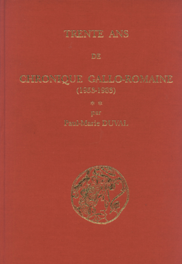 Trente ans de chronique gallo-romaine (1953-1983), 1993, 2 vol. : 650 p., nbr. ill. + 568 p., 3 index.