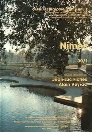 30/1, Nîmes (J.L. Fiches, A. Veyrac, dir.), 1997, 633 p., 388 fig., 32 pl., 1 dépl.